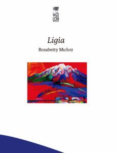 ligia (ebook)-rosabetty muñoz-9789560012241