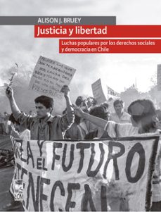 justicia y libertad (ebook)-alison bruey-9789560017741