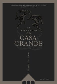 la hermandad de la casa grande (ebook)-9789566087441