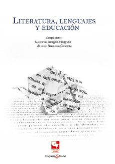 literatura, lenguajes y educacion (ebook)-àlvaro bautista cabrera-gustavo adolfo aragón holguín-9789585164741