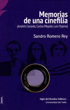 memorias de una cinefilia (ebook)-sandro romero rey-9789586653541