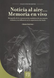 noticia al aire memoria en vivo-erika diettes-9789586955041