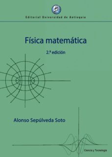 fisica matematica 2.a edicion (ebook)-alonso sepulveda soto-9789587148541