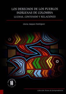 los derechos de los pueblos indigenas (ebook)-gloria amparo rodriguez-9789587386141