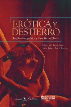 erotica y destierro (ebook)-carlos julio pajaro-javier roberto suarez-9789587415841