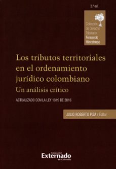 los tributos territoriales en el ordenamiento juridico colombiano (ebook)-julio roberto piza-9789587727241