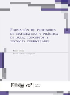 formacion de profesores de matematicas y practica de aula (ebook)-pedro gomez-9789587747041