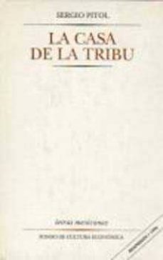 la casa de la tribu-sergio pitol-9789681633141