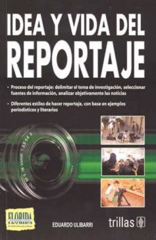 idea y vida del reportaje-eduardo ulibarri-9789682448041
