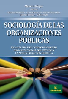 sociologia de las organizaciones publicas (ebook)-mario jose krieger-9789870117841
