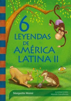 6 leyendas de america latina ii (ebook)-margarita maine-9789877030341