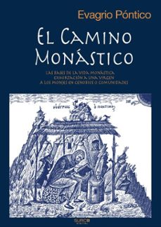 el camino monastico (ebook)-evagrio pontico-9789878295541