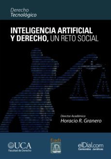 inteligencia artificial y derecho, un reto social (ebook)-horacio roberto granero-9789878343341