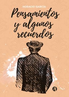 pensamientos y algunos recuerdos (ebook)-horacio garcia-9789878714141