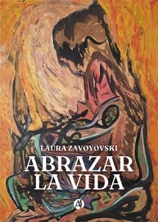 abrazar la vida (ebook)-laura zavoyovski-9789878732541