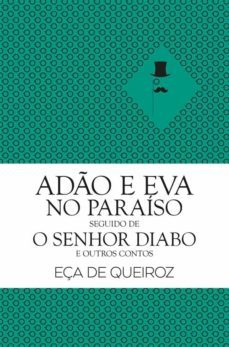 ado e eva no paraiso seguido de o senhor diabo e outros contos (ebook)-jose maria eça de queiros-9789897027741