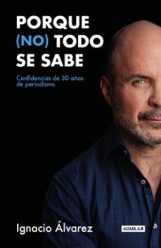 porque (no) todo se sabe (ebook)-ignacio álvarez-9789915710341