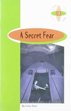 a secret fear (1º eso)-celia starr-9789963471041