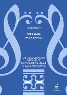 curramba para banda (ebook)-héctor manuel gonzález cabrera-9790801631541