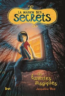 la maison des secrets tome 1 (ebook)-jacqueline west-9791023517941