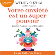 votre anxiete est un super pouvoir (audiolibro)-wendy suzuki-9791035412241