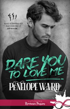 dare you to love me (ebook)-penelope ward-9791038137141