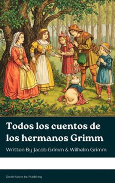 todos los cuentos de los hermanos grimm (ebook)-jacob grimm-wilhelm grimm-9791070129241