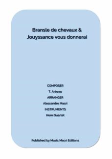 bransle de chevaux &amp; jouyssance vous donnerai by t. arbeau (ebook)-9791220876841
