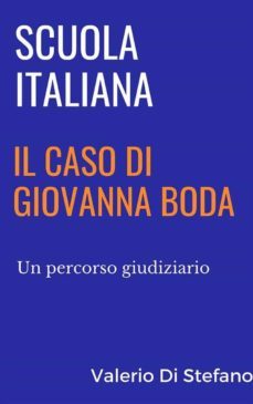 scuola italiana: il caso di giovanna boda (ebook)-9791221466041