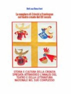 la congiura di zrinski e frankopan nel teatro croato del xx secolo (ebook)-9791222090641
