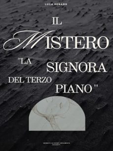 il mistero. la signora del terzo piano (ebook)-9791222730141