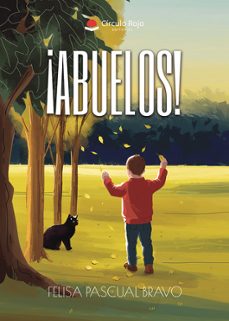 ¡abuelos!-felisa pascual bravo-9791370160241
