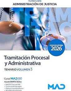 cuerpo de tramitacion procesal y administrativa (turno libre). ad ministracion de justicia. temario volumen 3.-9791370282141
