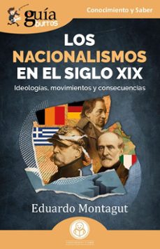 guiaburros: los nacionalismos del siglo xix (ebook)-eduardo montagut-9791387539641