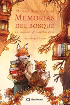 memorias del bosque 2: los cuadernos de cornelius zorro-mickael brun arnaud-9791387614041