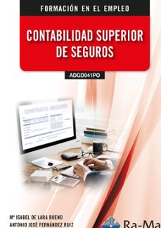 (adgd041po) contabilidad superior de seguros-maria isabel de lara bueno-antonio jose fernandez ruiz-9791387642341