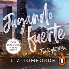 jugando fuerte (the right move) (mile high 2) (audiolibro)-liz tomforde-9791387724641