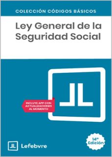 ley general de la seguridad social (14ª ed.)-9791387732141