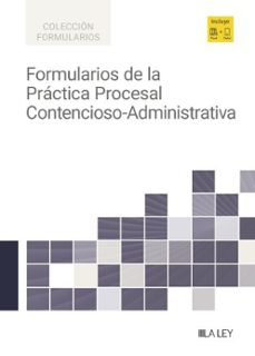 formularios de la practica procesal contencioso - administrativa-9791387743741
