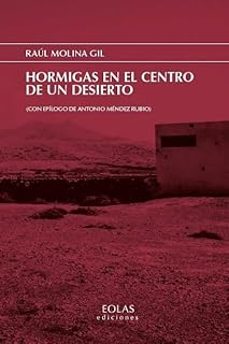 hormigas en el centro de un desierto-raul molina gil-9791387753641