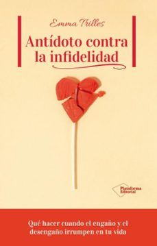 antidoto contra la infidelidad (ebook)-emma trilles-9791387813741