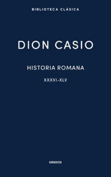 historia romana. libros xxxvi-xlv (ebook)-dion casio-9791387896041