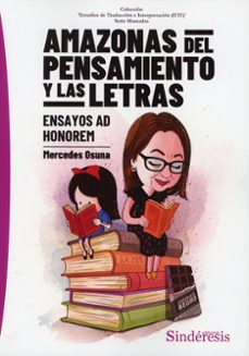 amazonas del pensamiento y las letras. ensayos ad honorem-mercedes osuna-9791387929541