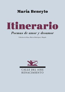 itinerario. poemas de amor y desamor-maria beneyto-9791387939441