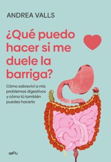 que puedo hacer si me duele la barriga (ebook)-andrea valls olaria-9791387973841