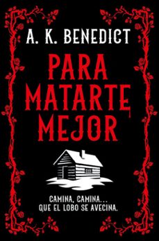 para matarte mejor (ebook)-a.k. benedict-9791388042041