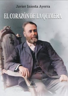 el corazon de la quimera-javier iniesta ayerra-9791399040241