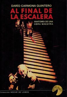 al final de la escalera-dario carmona quintero-9791399095241