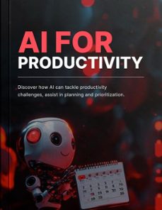 ai for productivity (ebook)-derek lee-9798215870341