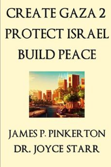 Imagen Principal de Create Gaza 2, Protect Israel, Build Peace